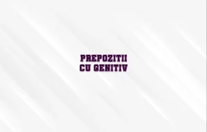 prepozitii genitiv