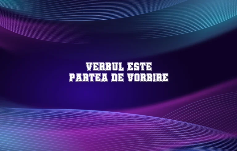 verbul este partea de vorbire