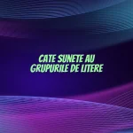 cate sunete au grupurile de litere