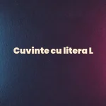 cuvinte cu litera l