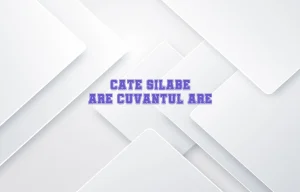 cate silabe are cuvantul are