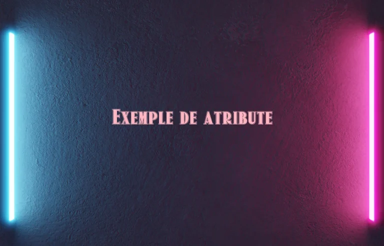 exemple de atribute