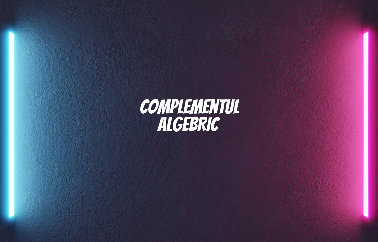 complement algebric