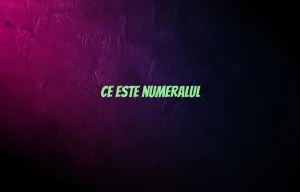 ce este numeralul