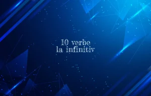 10 verbe la infinitiv