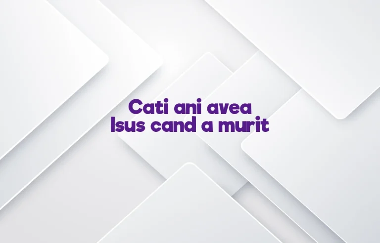 cati ani avea isus cand a murit