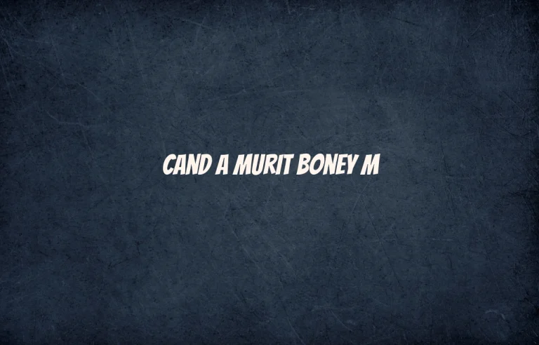 cand a murit boney m