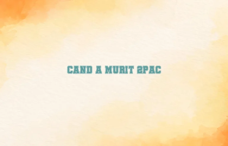 cand a murit 2pac